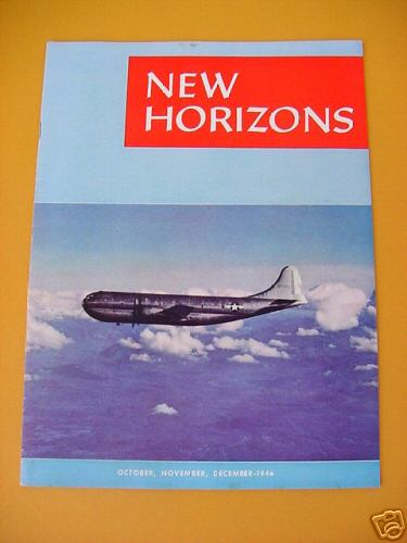 1946 October, New Horizons in-flight magazine cover with prototype of the Boeing B377 Stratocruiser on the cover.